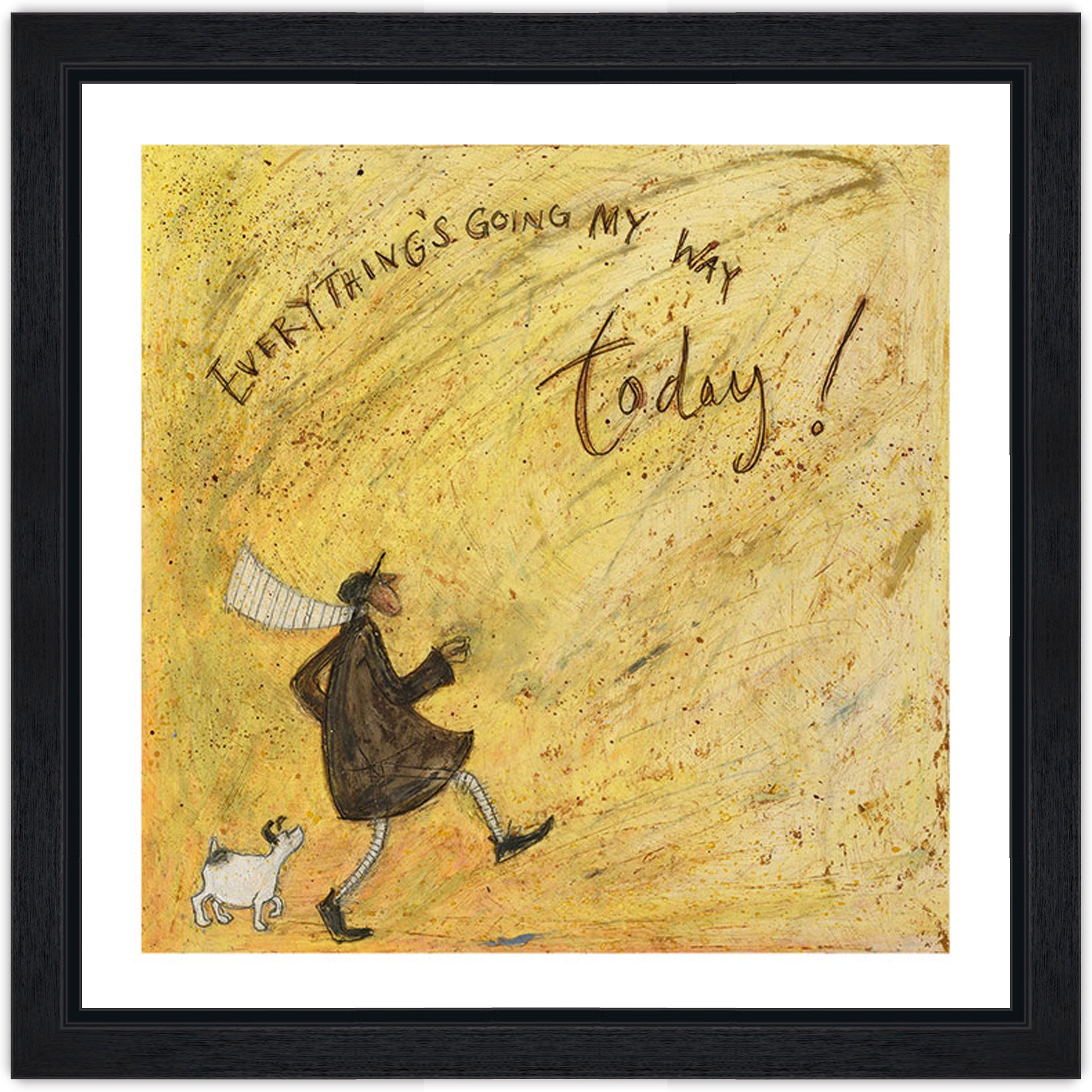 Everything's Going My Way Today!