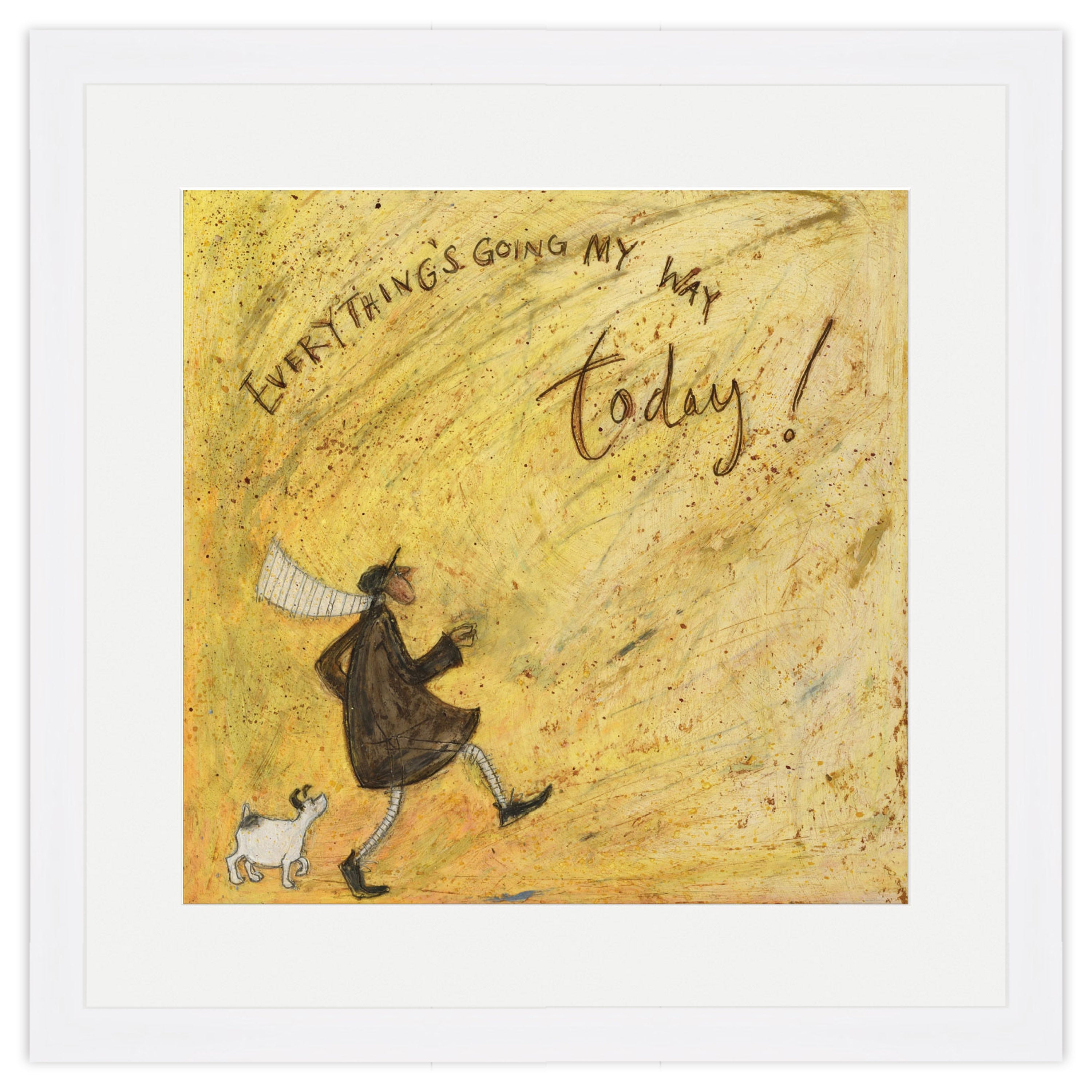 Everything's Going My Way Today!